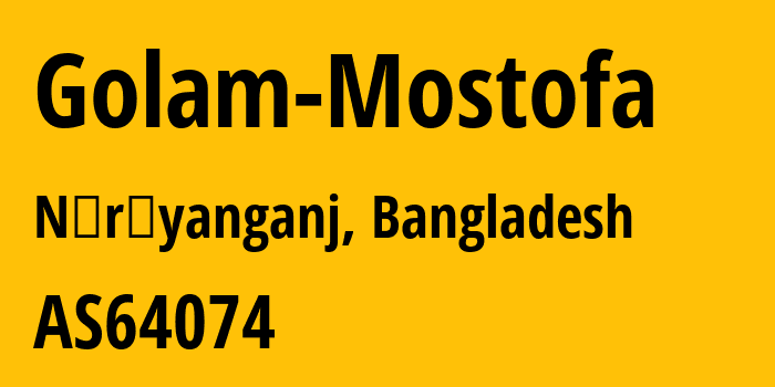 Информация о провайдере Golam-Mostofa AS64074 Alpha Broadway System: все IP-адреса, network, все айпи-подсети