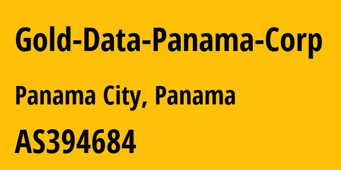Информация о провайдере Gold-Data-Panama-Corp AS394684 GOLD DATA USA INC: все IP-адреса, network, все айпи-подсети