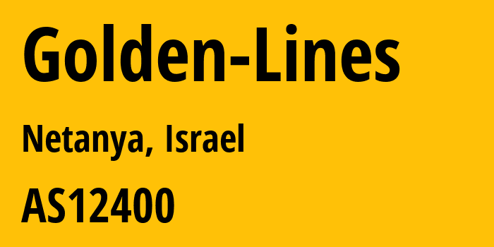Информация о провайдере Golden-Lines AS12400 Partner Communications Ltd.: все IP-адреса, network, все айпи-подсети