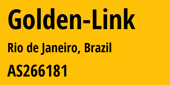 Информация о провайдере Golden-Link AS266181 GOLDEN LINK: все IP-адреса, network, все айпи-подсети