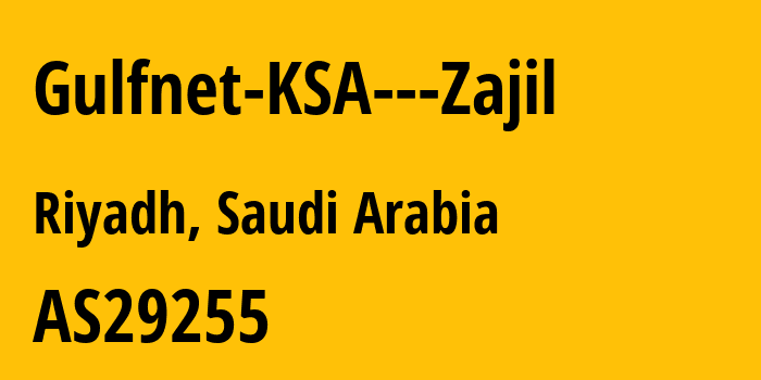 Информация о провайдере Gulfnet-KSA---Zajil AS29255 GulfNet KSA: все IP-адреса, network, все айпи-подсети