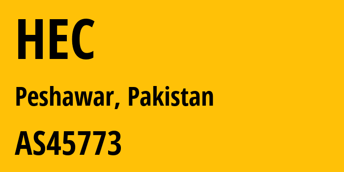 Информация о провайдере HEC AS45773 PERN AS Content Servie Provider, Islamabad, Pakistan: все IP-адреса, network, все айпи-подсети