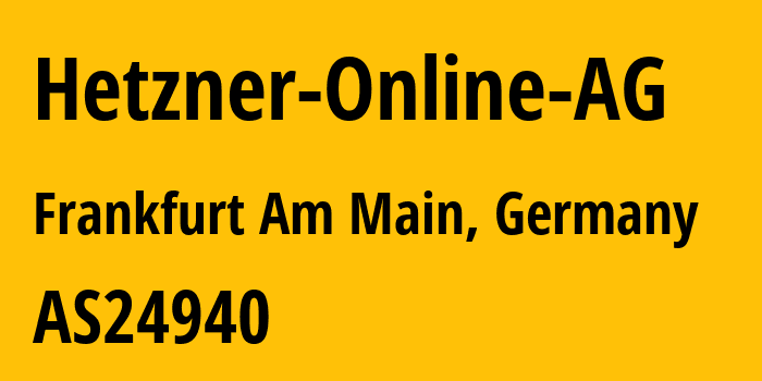 Информация о провайдере Hetzner-Online-AG AS24940 Hetzner Online GmbH: все IP-адреса, network, все айпи-подсети