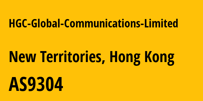 Информация о провайдере HGC-Global-Communications-Limited AS9304 HGC Global Communications Limited: все IP-адреса, network, все айпи-подсети