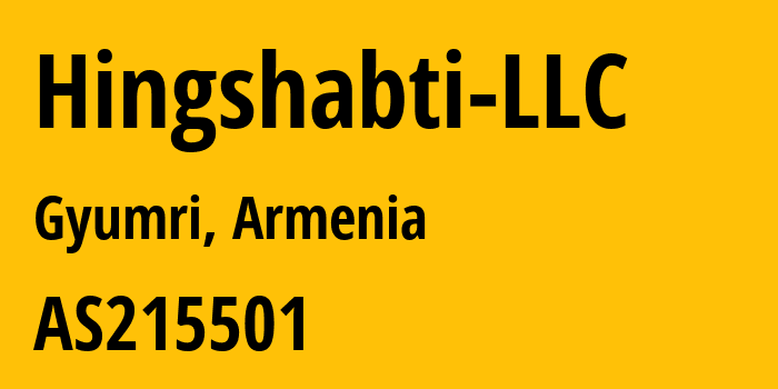 Информация о провайдере Hingshabti-LLC AS215501 Hingshabti LLC: все IP-адреса, network, все айпи-подсети