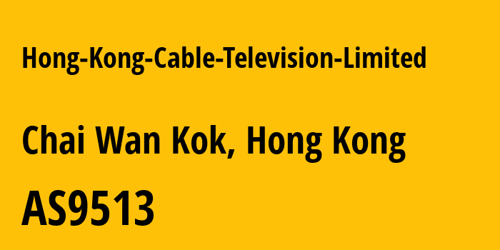 Информация о провайдере Hong-Kong-Cable-Television-Limited AS9513 HK Cable TV Ltd: все IP-адреса, network, все айпи-подсети