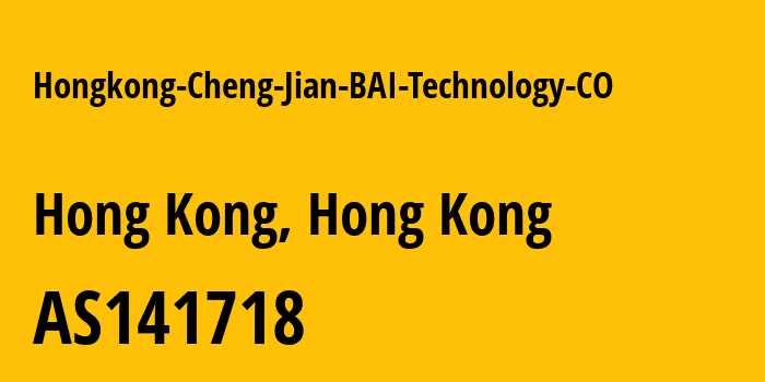 Информация о провайдере Hongkong-Cheng-Jian-BAI-Technology-CO AS141718 haoxiangyun: все IP-адреса, network, все айпи-подсети