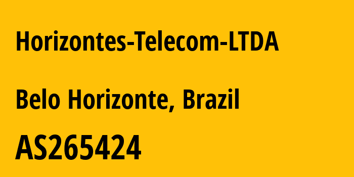 Информация о провайдере Horizontes-Telecom-LTDA AS265424 Horizontes Telecom LTDA: все IP-адреса, network, все айпи-подсети