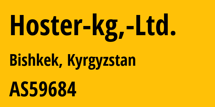 Информация о провайдере Hoster-kg,-Ltd. AS59684 Hoster kg, Ltd.: все IP-адреса, network, все айпи-подсети