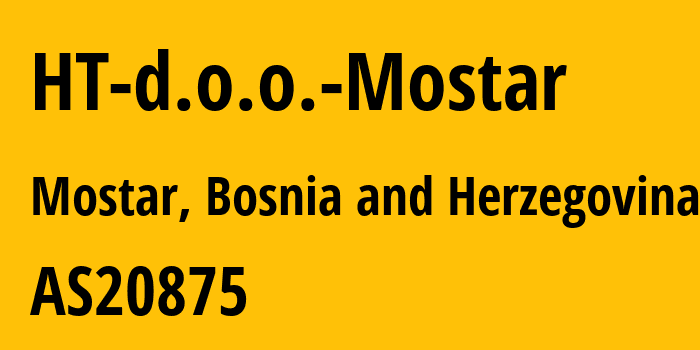 Информация о провайдере HT-d.o.o.-Mostar AS20875 JP HT d.d. Mostar: все IP-адреса, network, все айпи-подсети