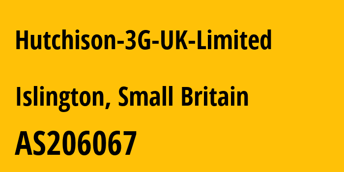 Информация о провайдере Hutchison-3G-UK-Limited AS206067 Hutchison 3G UK Limited: все IP-адреса, network, все айпи-подсети