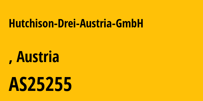 Информация о провайдере Hutchison-Drei-Austria-GmbH AS25255 Hutchison Drei Austria GmbH: все IP-адреса, network, все айпи-подсети