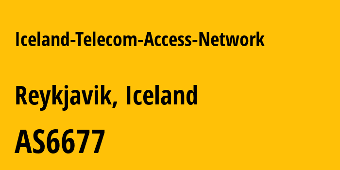 Информация о провайдере Iceland-Telecom-Access-Network AS6677 Mila hf: все IP-адреса, network, все айпи-подсети