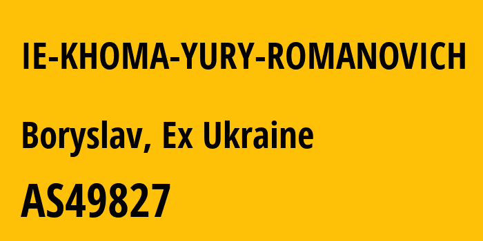 Информация о провайдере IE-KHOMA-YURY-ROMANOVICH AS49827 IE KHOMA YURY ROMANOVICH: все IP-адреса, network, все айпи-подсети