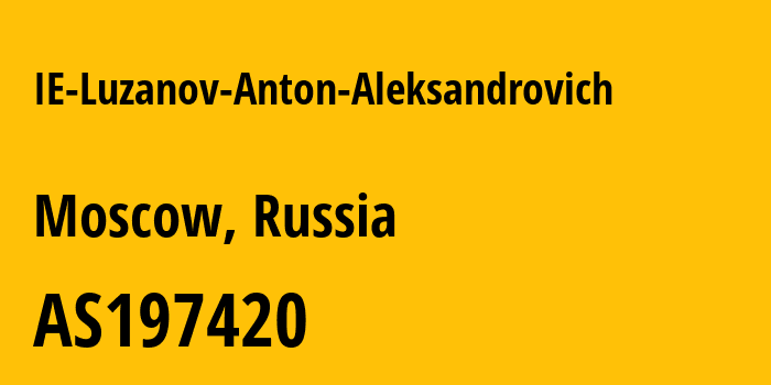 Информация о провайдере IE-Luzanov-Anton-Aleksandrovich AS197420 IE Luzanov Anton Aleksandrovich: все IP-адреса, network, все айпи-подсети