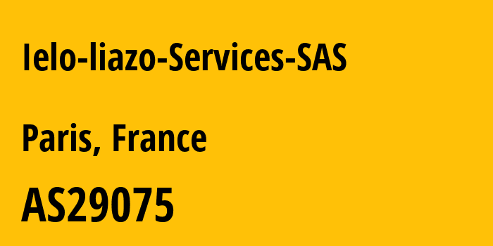 Информация о провайдере Ielo-liazo-Services-SAS AS29075 IELO-LIAZO SERVICES SAS: все IP-адреса, network, все айпи-подсети