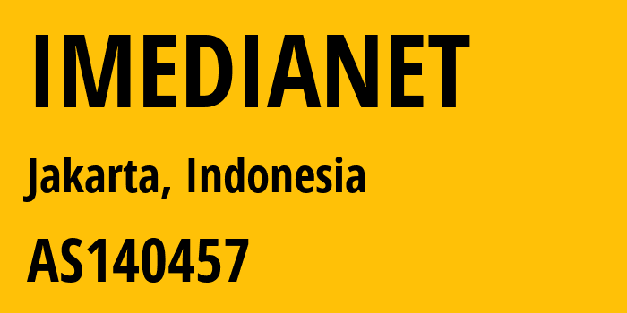 Информация о провайдере IMEDIANET AS140457 PT Ikhlas Cipta Teknologi: все IP-адреса, network, все айпи-подсети