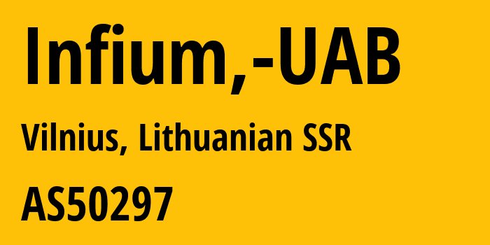 Информация о провайдере Infium,-UAB AS50297 Infium, UAB: все IP-адреса, network, все айпи-подсети