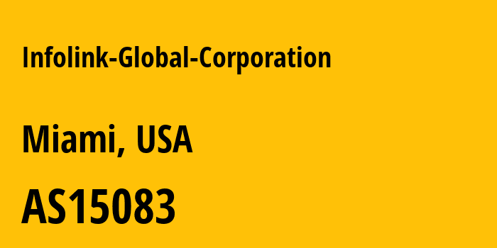 Информация о провайдере Infolink-Global-Corporation AS15083 Infolink Global Corporation: все IP-адреса, network, все айпи-подсети