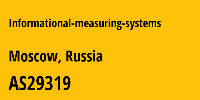 Информация о провайдере Informational-measuring-systems AS29319 Informational-measuring systems Ltd.: все IP-адреса, network, все айпи-подсети