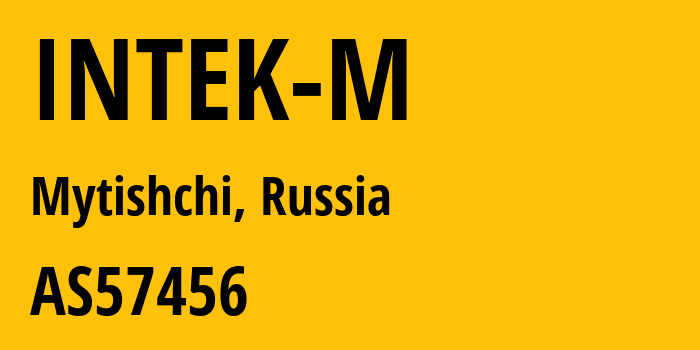 Информация о провайдере INTEK-M AS57456 Intek-Mytischi LLC: все IP-адреса, network, все айпи-подсети