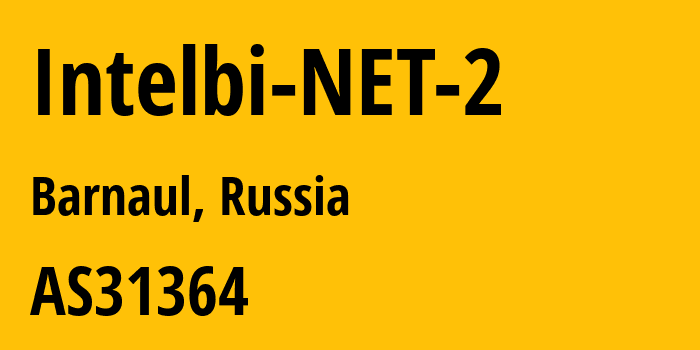 Информация о провайдере Intelbi-NET-2 AS31364 Joint Stock Company TransTeleCom: все IP-адреса, network, все айпи-подсети