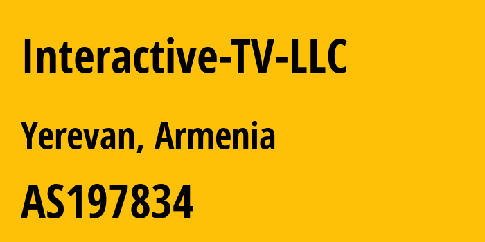 Информация о провайдере Interactive-TV-LLC AS197834 Ucom CJSC: все IP-адреса, network, все айпи-подсети