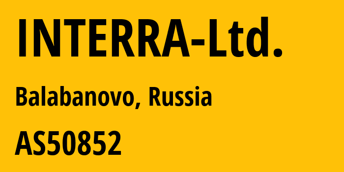 Информация о провайдере INTERRA-Ltd. AS50852 INTERRA Ltd.: все IP-адреса, network, все айпи-подсети