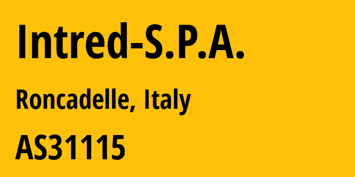 Информация о провайдере Intred-S.P.A. AS31115 INTRED S.P.A.: все IP-адреса, network, все айпи-подсети