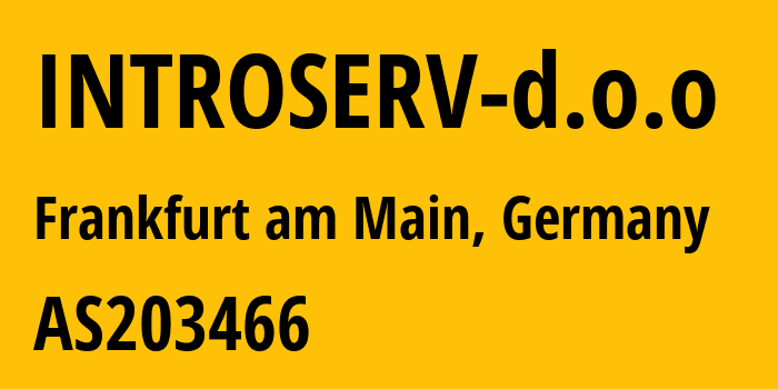 Информация о провайдере INTROSERV-d.o.o AS203466 INTROSERV d.o.o: все IP-адреса, network, все айпи-подсети