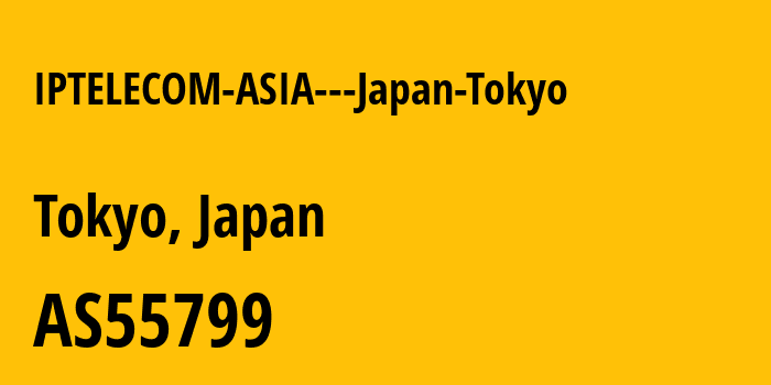 Информация о провайдере IPTELECOM-ASIA---Japan-Tokyo AS55799 IPTELECOM ASIA: все IP-адреса, network, все айпи-подсети