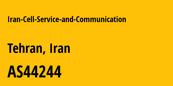 Информация о провайдере Iran-Cell-Service-and-Communication AS44244 Iran Cell Service and Communication Company: все IP-адреса, network, все айпи-подсети