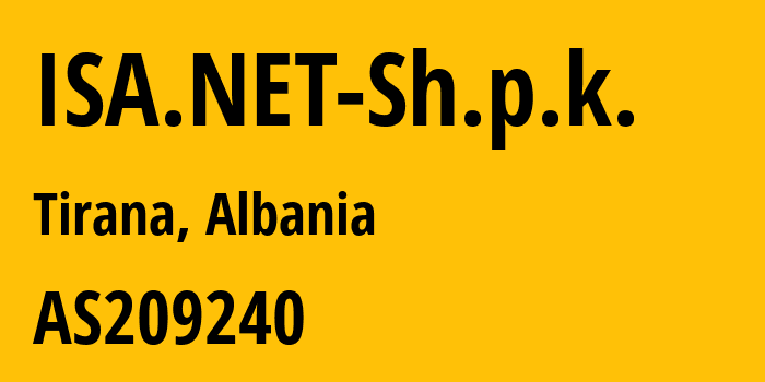 Информация о провайдере ISA.NET-Sh.p.k. AS209240 ISA.NET Sh.p.k.: все IP-адреса, network, все айпи-подсети