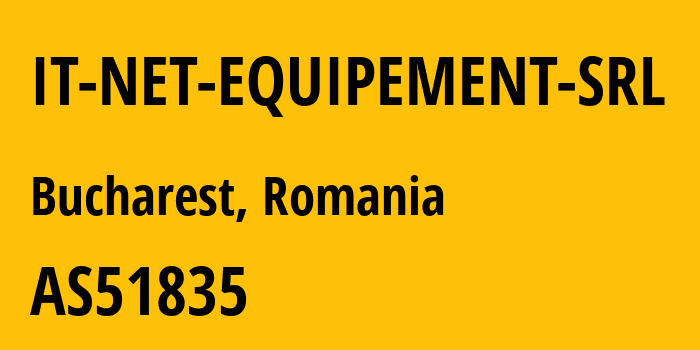 Информация о провайдере IT-NET-EQUIPEMENT-SRL AS51835 IT NET EQUIPEMENT SRL: все IP-адреса, network, все айпи-подсети