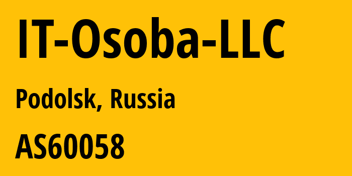 Информация о провайдере IT-Osoba-LLC AS60058 IT Osoba LLC: все IP-адреса, network, все айпи-подсети