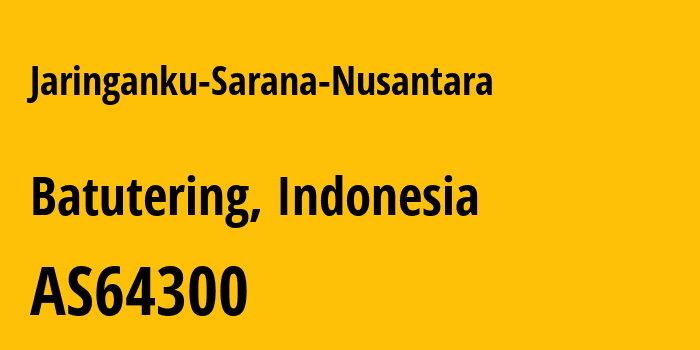 Информация о провайдере Jaringanku-Sarana-Nusantara AS64300 PT JARINGANKU SARANA NUSANTARA: все IP-адреса, network, все айпи-подсети