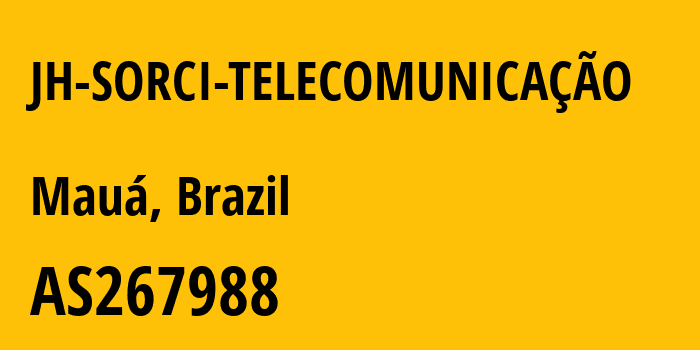 Информация о провайдере JH-SORCI-TELECOMUNICAÇÃO AS267988 JH SORCI TELECOMUNICAÇÃO: все IP-адреса, network, все айпи-подсети