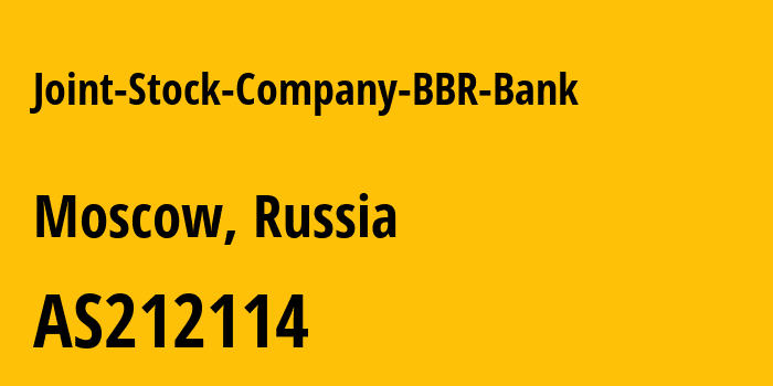 Информация о провайдере Joint-Stock-Company-BBR-Bank AS212114 Joint Stock Company BBR Bank: все IP-адреса, network, все айпи-подсети