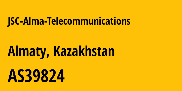 Информация о провайдере JSC-Alma-Telecommunications AS39824 JSC Alma Telecommunications: все IP-адреса, network, все айпи-подсети