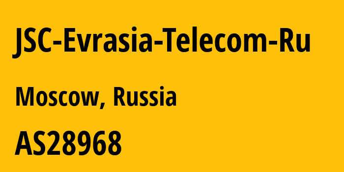 Информация о провайдере JSC-Evrasia-Telecom-Ru AS28968 JSC Evrasia Telecom Ru: все IP-адреса, network, все айпи-подсети