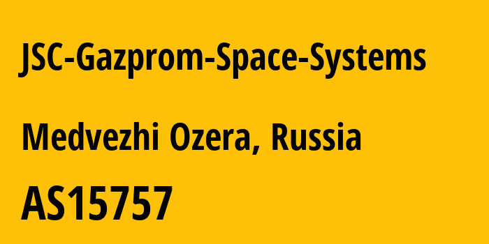 Информация о провайдере JSC-Gazprom-Space-Systems AS15757 Joint Stock Company Gazprom Space Systems: все IP-адреса, network, все айпи-подсети