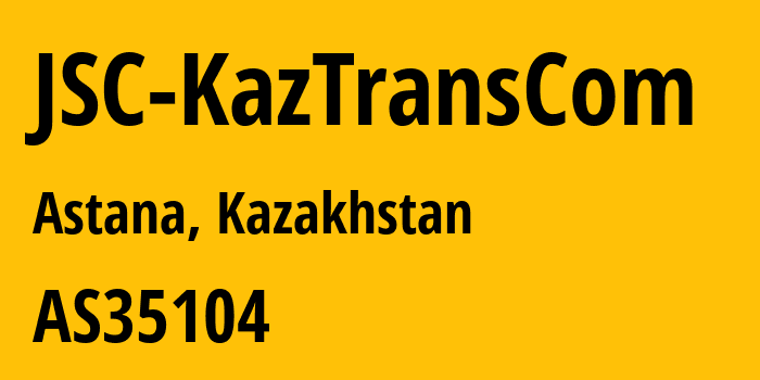 Информация о провайдере JSC-KazTransCom AS35104 Jusan Mobile JSC: все IP-адреса, network, все айпи-подсети