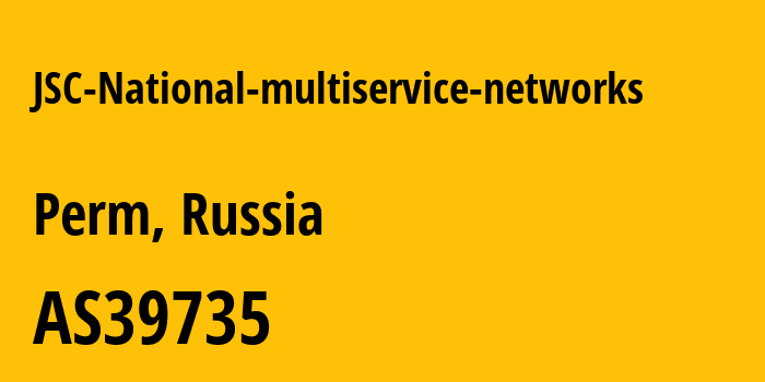 Информация о провайдере JSC-National-multiservice-networks AS39735 Permtelecom Ltd: все IP-адреса, network, все айпи-подсети