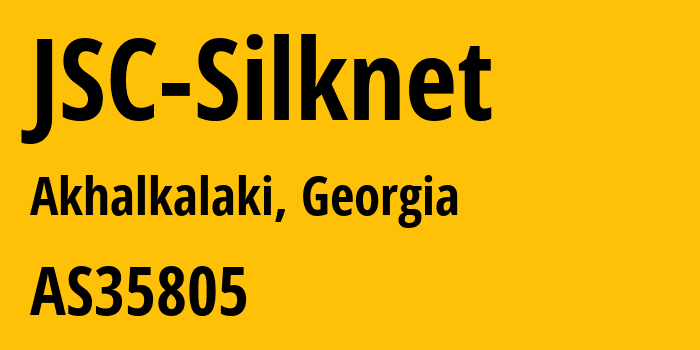 Информация о провайдере JSC-Silknet AS35805 JSC Silknet: все IP-адреса, network, все айпи-подсети
