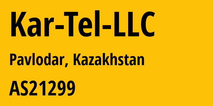 Информация о провайдере Kar-Tel-LLC AS21299 Kar-Tel LLC: все IP-адреса, network, все айпи-подсети