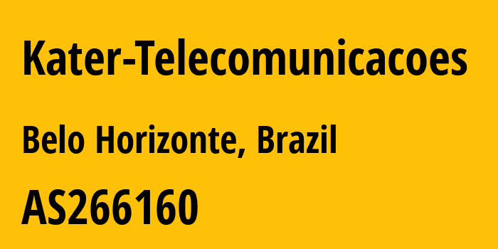 Информация о провайдере Kater-Telecomunicacoes AS266160 KATER TELECOMUNICACOES: все IP-адреса, network, все айпи-подсети