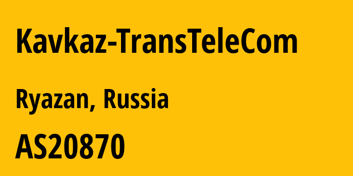 Информация о провайдере Kavkaz-TransTeleCom AS20870 Joint Stock Company TransTeleCom: все IP-адреса, network, все айпи-подсети