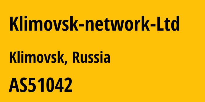 Информация о провайдере Klimovsk-network-Ltd AS51042 Klimovsk network Ltd: все IP-адреса, network, все айпи-подсети