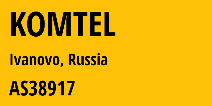 Информация о провайдере KOMTEL AS38917 INTERCOMTEL Limited Company: все IP-адреса, network, все айпи-подсети