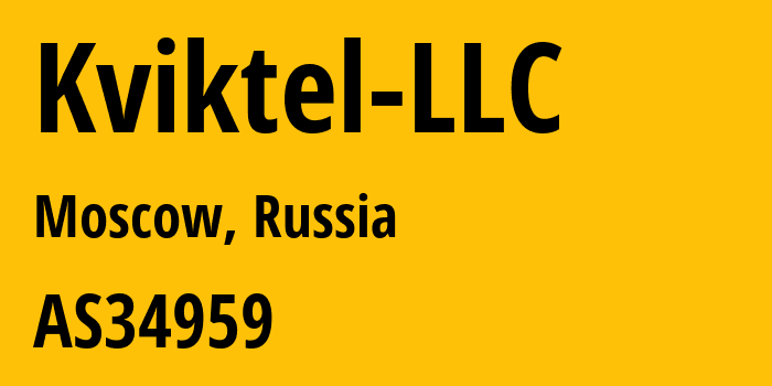 Информация о провайдере Kviktel-LLC AS34959 KVIKTEL LLC: все IP-адреса, network, все айпи-подсети